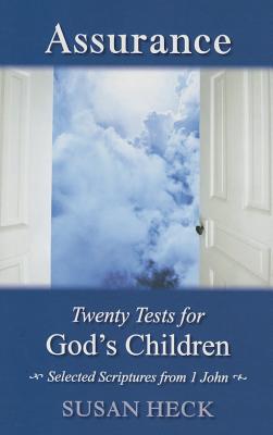 Assurance:: 20 Tests for God's Children