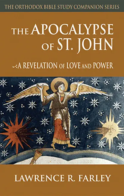 The Apocalypse of St. John: A Revelation of Love and Power