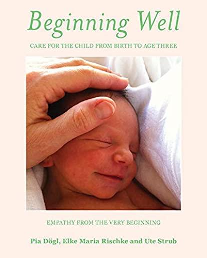 Beginning Well: Empathy from the Very Beginning