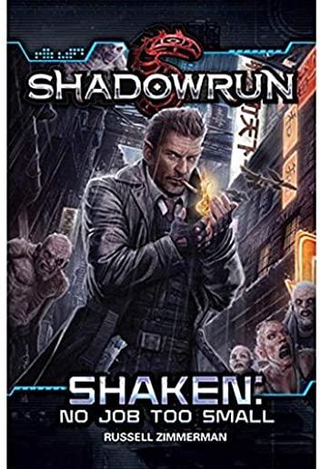 Shadowrun Shaken No Job Too Small