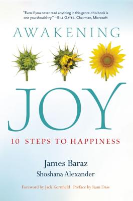 Awakening Joy: 10 Steps to Happiness