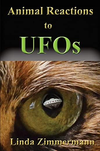 Animal Reactions to UFOs