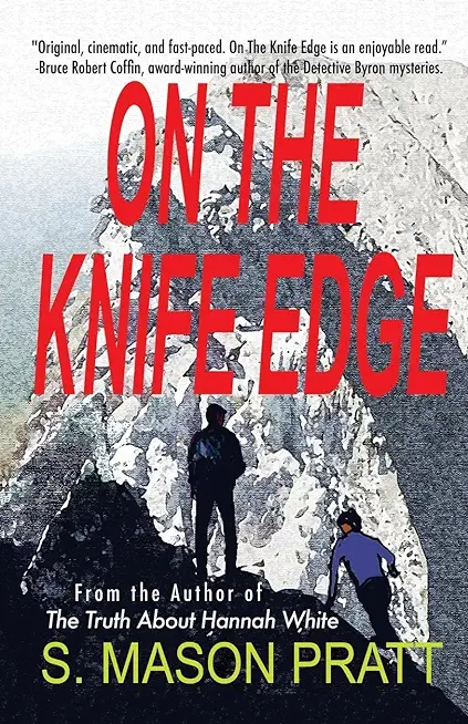On the Knife Edge