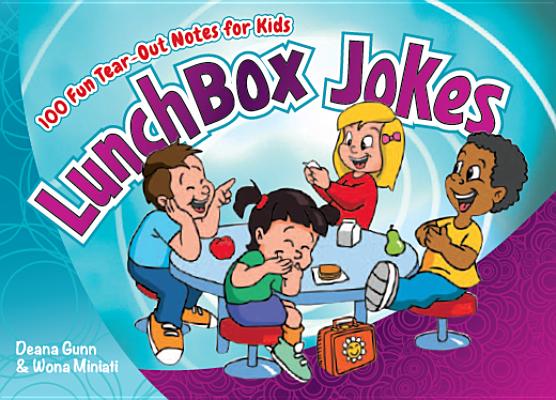 Lunchbox Jokes: 100 Fun Tear-Out Notes for Kids