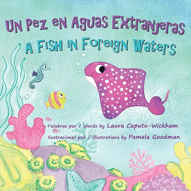 Un Pez en Aguas Extranjeras, un Libro de CumpleaÃ±os en EspaÃ±ol e InglÃ©s