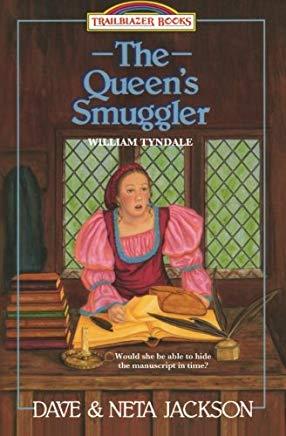 The Queen's Smuggler: Introducing William Tyndale
