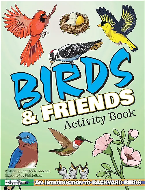 Birds & Friends Activity Book: An Introduction to Backyard Birds for Kids