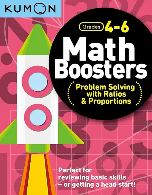 Math Boosters: Problem Solving with Ratios & Proportions