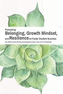 Promoting Belonging, Growth Mindset, and Resilience to Foster Student Success