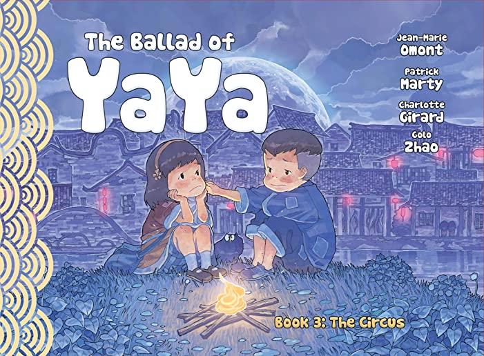 The Ballad of Yaya Book 3: The Circus