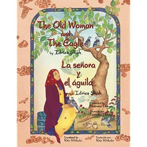 The Old Woman and the Eagle - La seÃ±ora y el Ã¡gui