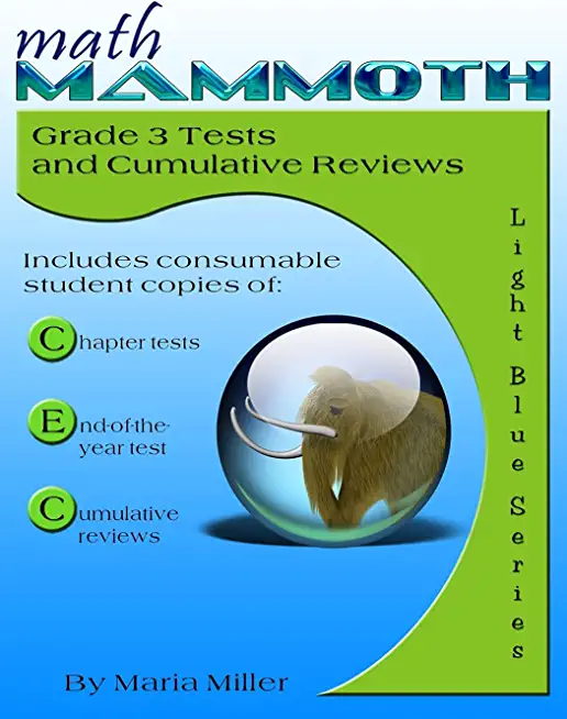 Math Mammoth Grade 3 Tests and Cumulative Reviews