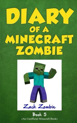 Diary of a Minecraft Zombie Book 5: School Daze