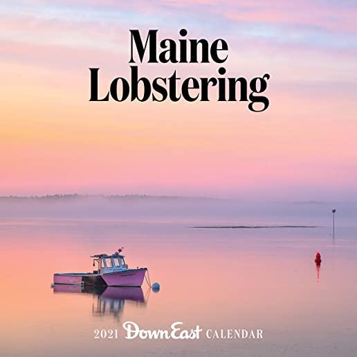 2021 Maine Lobstering Wall Calendar