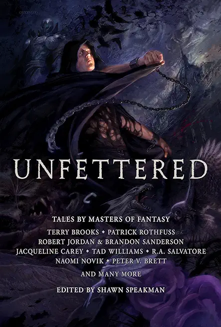 Unfettered: Tales by Masters of Fantasy