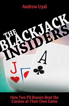 Blackjack Insiders: How Two Pit Bosses Beat the Casinos at Their Own Game
