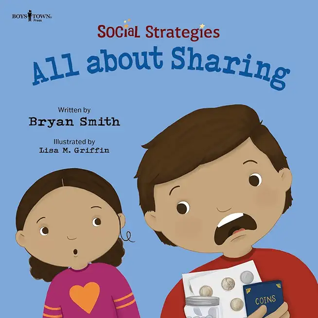 Social Strategies: All about Sharing: Volume 1