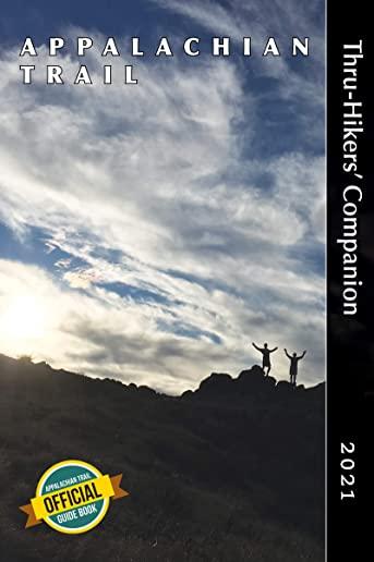 Appalachian Trail Thru-Hikers' Companion 2021