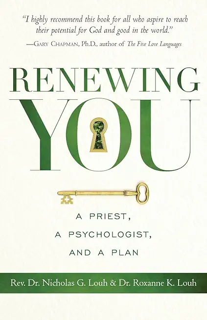 Renewing You: A Priest, a Psychologist, and a Plan