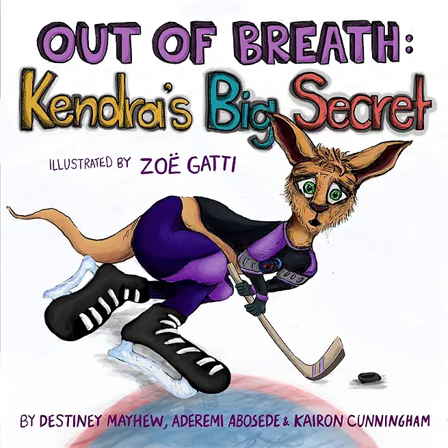 Out of Breath: Kendra's Big Secret