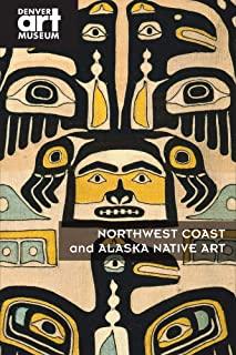 Northwest Coast and Alaska Native Art