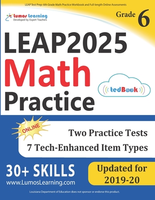 LEAP Test Prep: 6th Grade Math Practice Workbook and Full-length Online Assessments: LEAP Study Guide