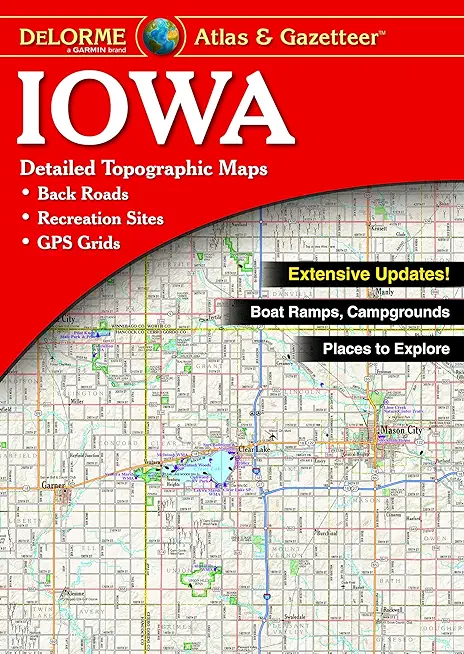 Delorme Atlas & Gazetteer: Iowa