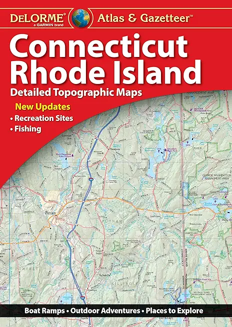 Delorme Atlas & Gazetteer: Connecticut & Rhode Island