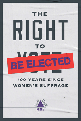 The Right to Be Elected: 100 Years Since Suffrage