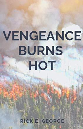 Vengeance Burns Hot