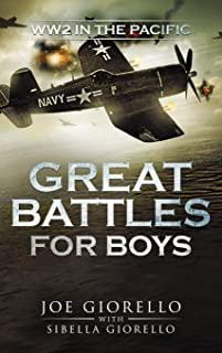 Great Battles for Boys: WWII Pacific