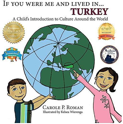 If You Were Me and Lived in... Turkey: A Child's Introduction to Culture Around the World