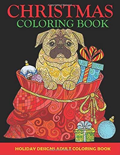 Christmas Coloring Book: Adult Coloring Book, Holiday Designs