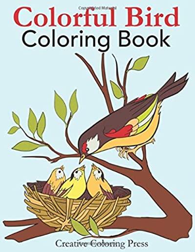 Colorful Bird Coloring Book: Adult Coloring Book of Wild Birds in Natural Settings