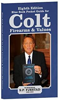8th Edition Blue Book Pocket Guide for Colt Firearms and Values