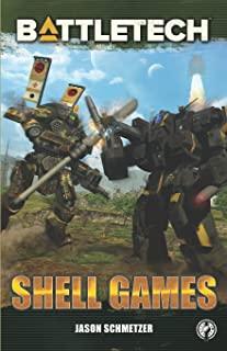 Battletech: Shell Games: A BattleTech Novella