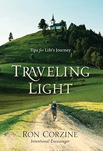 Traveling Light: Tips for Life's Journey