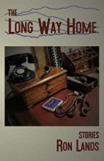 The Long Way Home: Stories