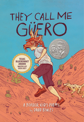 They Call Me GÃ¼ero: A Border Kid's Poems