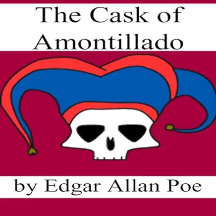 The Cask of Amontillado: Fifteen of Edgar Allan Poe's Greatest Stories