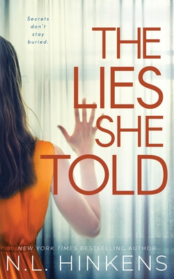 The Lies She Told: A psychological suspense thriller