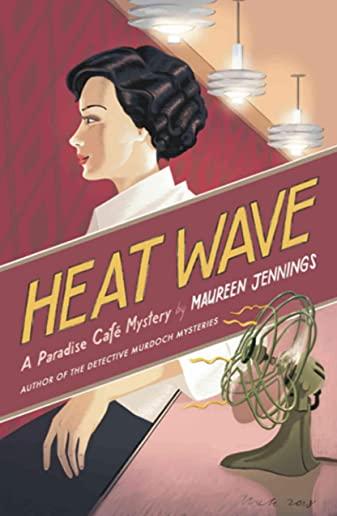 Heat Wave: A Paradise Cafe Mystery