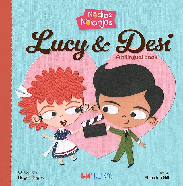 Medias Naranjas: Lucy & Desi