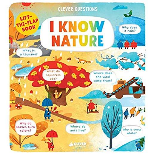 I Know Nature: Lift-The-Flap Book