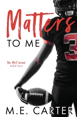 Matters to Me: A College Football Romance