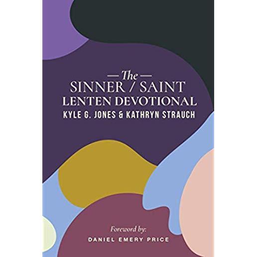 The Sinner/Saint Lenten Devotional