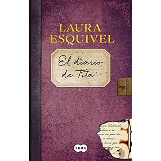 El Diario de Tita (El Diario de Como Agua Para Chocolate) / Tita's Diary