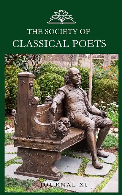 The Society of Classical Poets Journal XI