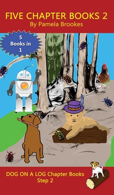 Five Chapter Books 2: (Step 2) Sound Out Books (systematic decodable) Help Developing Readers, including Those with Dyslexia, Learn to Read
