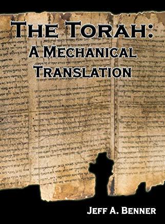 The Torah: A Mechanical Translation